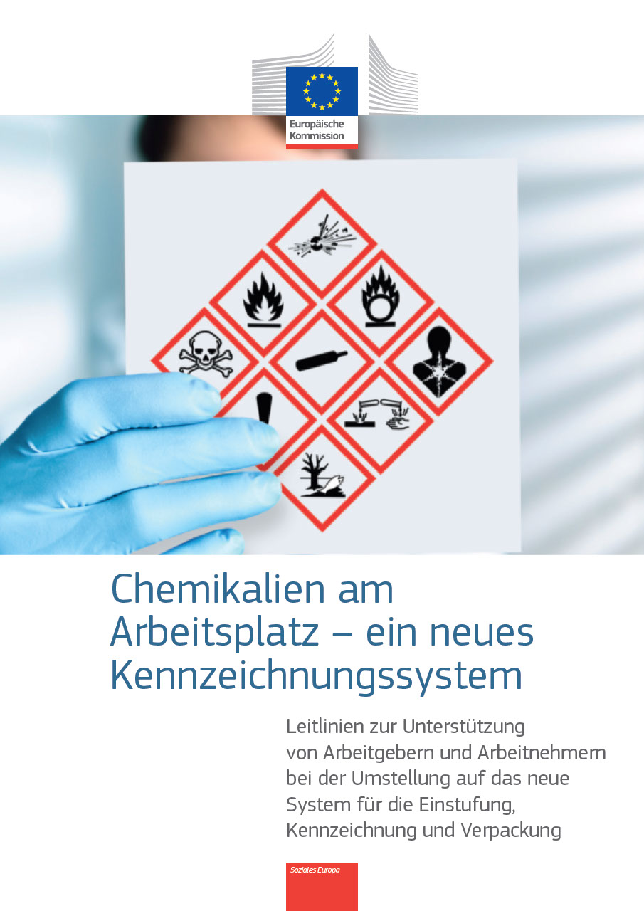 Chemikalien am Arbeitsplatz - ein neues Kennzeichnungssystem (Download aus dem EU Bookshop)